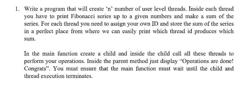 in C program 1. Write a program that will create 'n' number