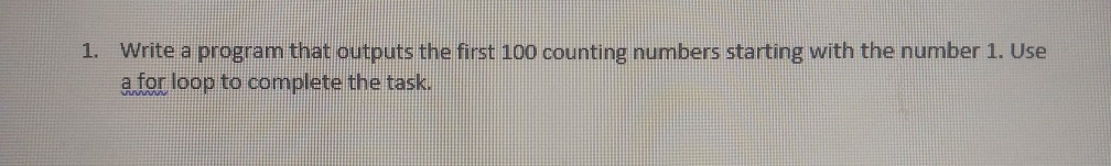 intelij idea please Write a program that outputs the first 100