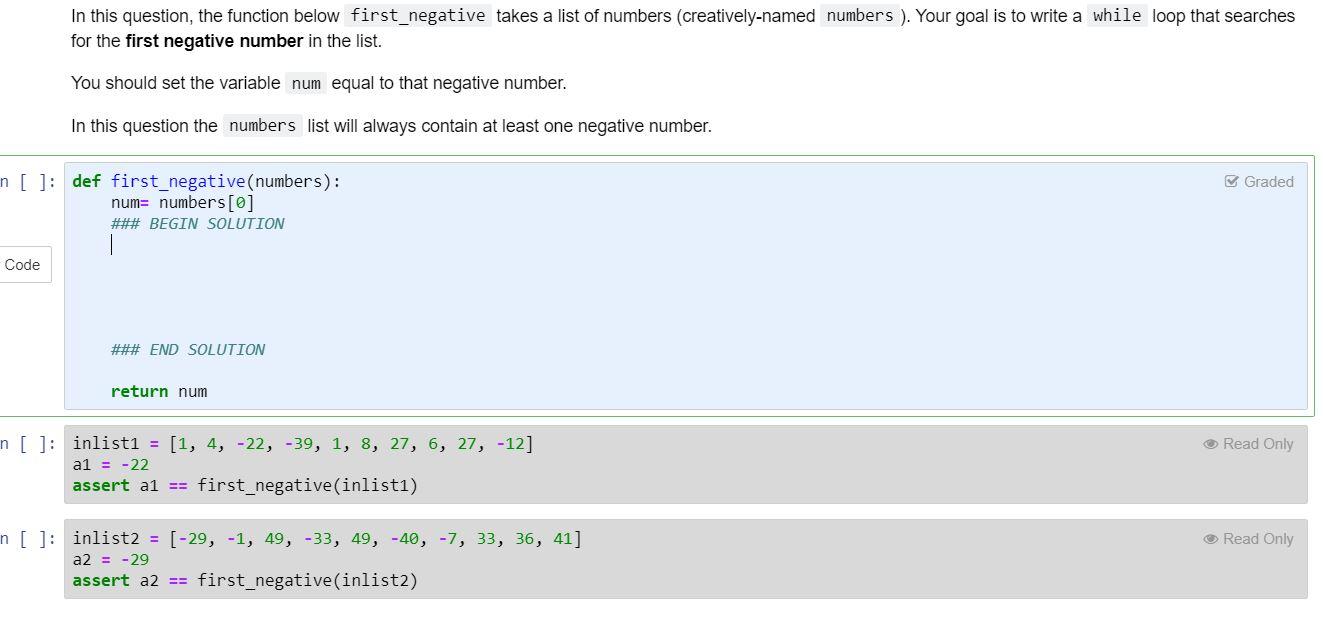  In this question, the function below first_negative takes a list of