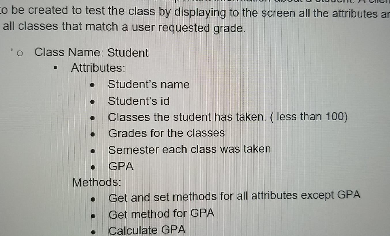 student. A client file needs to be created to test the class