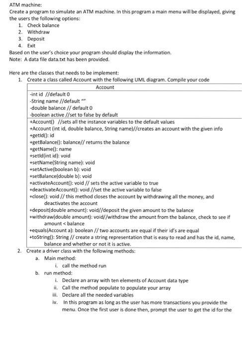 JAVA PROGRAMMING Data Text Output ATM machine: Create a program to simulate