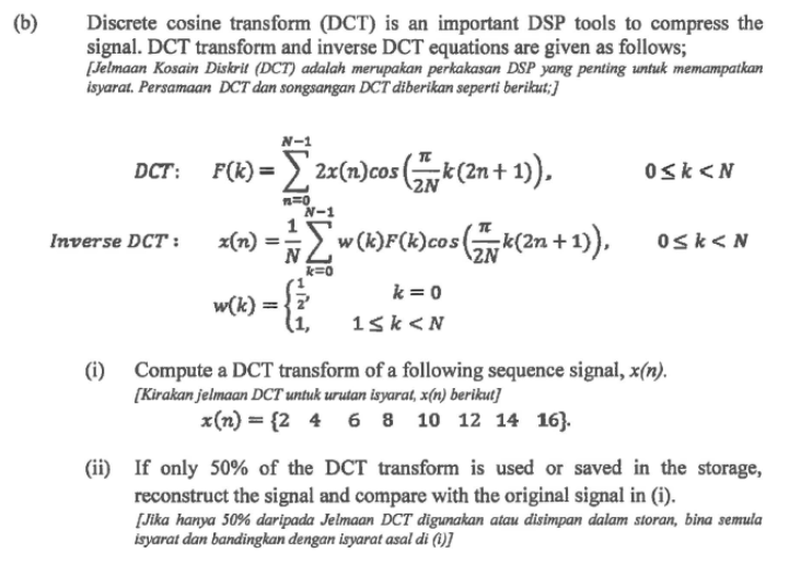  please answer both question correctly...really need it now (b) Discrete cosine