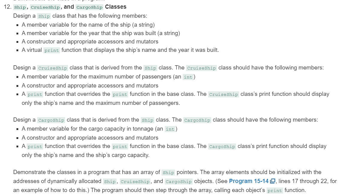 Programming Challenges #12 on page 985 of the text. The ship classes