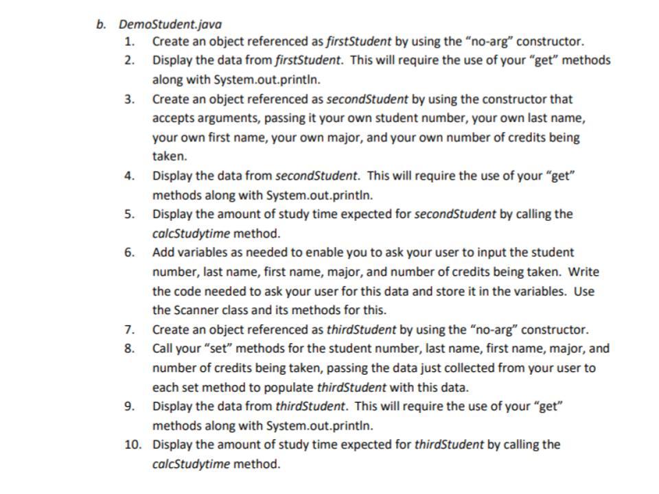 String lastName= "NoLast"; private String firstName= "NoFirst"; private String major= "Unspecified"; private