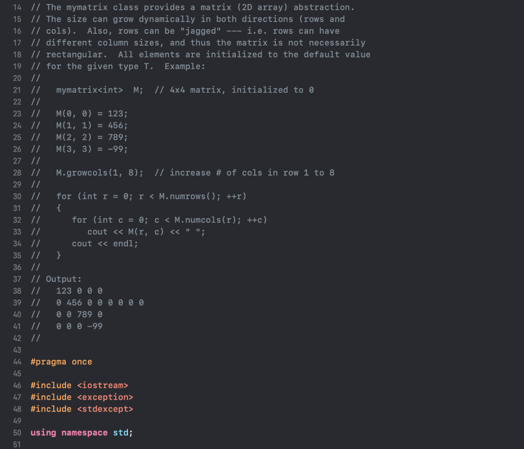 on matrix.h, description is very straight forward to follow, won't accept one