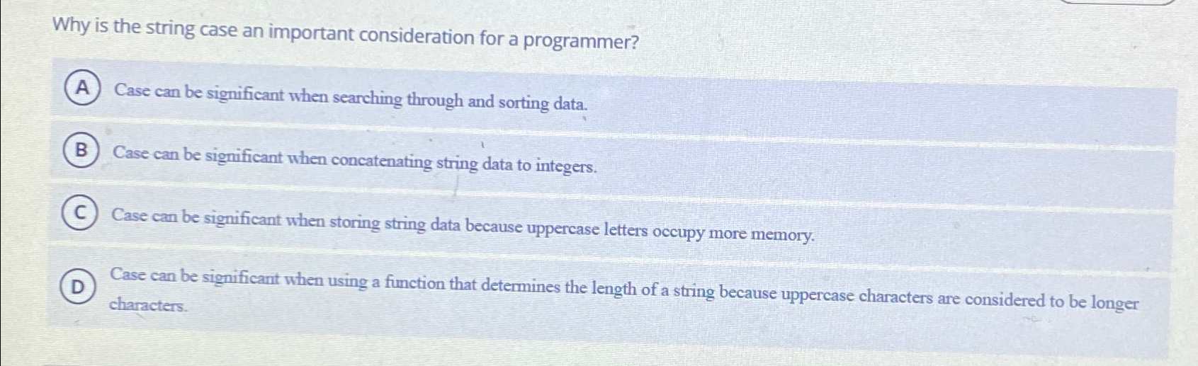  Why is the string case an important consideration for a programmer?
