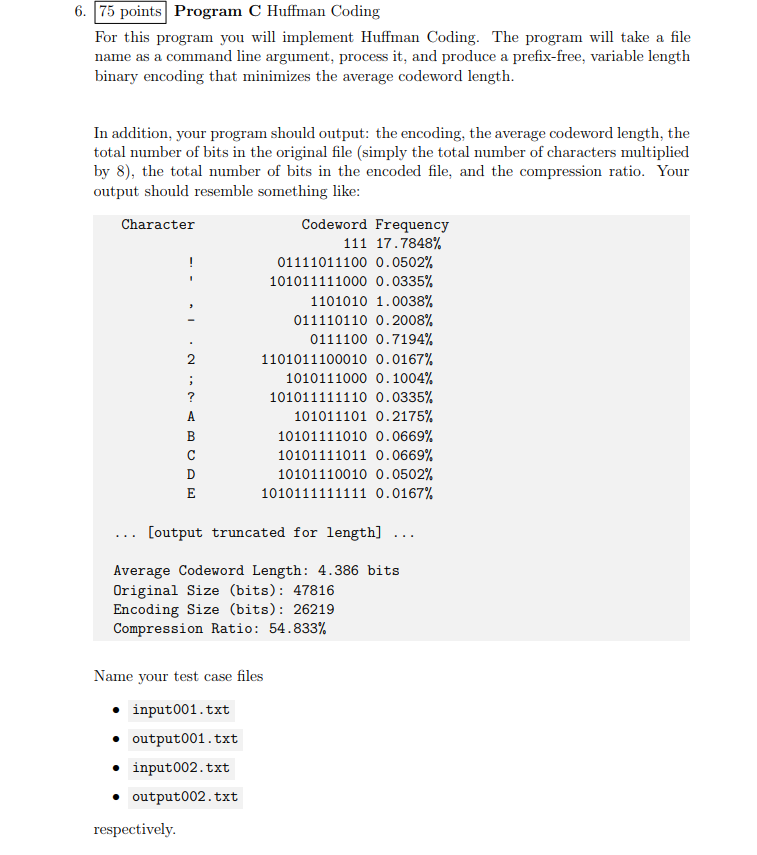 In python 6. 75 points Program C Huffman Coding For this program