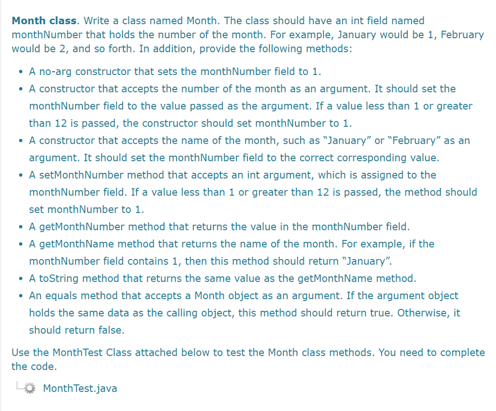  Month class. Write a class named Month. The class should have