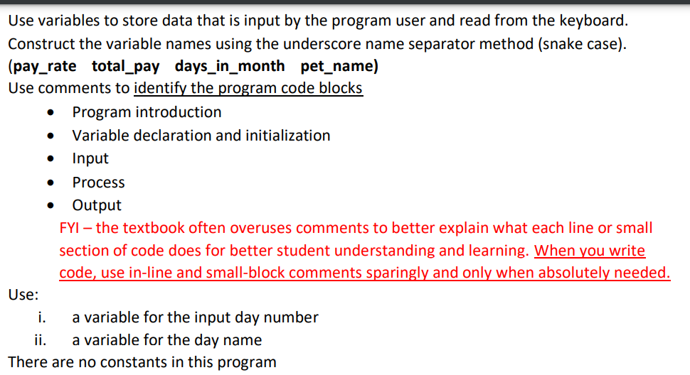  need coding in python. Use variables to store data that is
