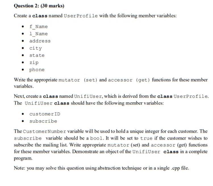 help me please using c++ Question 2: (30 marks) Create a class