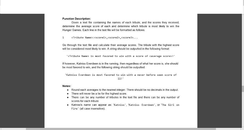 advance these are the answers with test cases Function Name: hungerGames %