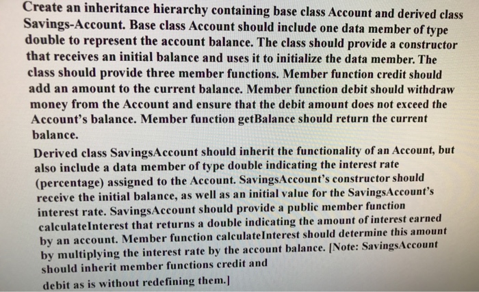  do this c++ question Create an inheritance hierarchy containing base class
