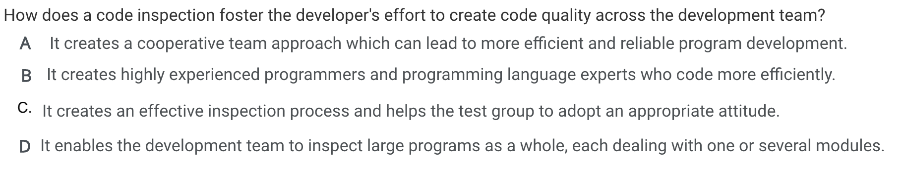 Software Quality Assurance How does a code inspection foster the developer's effort