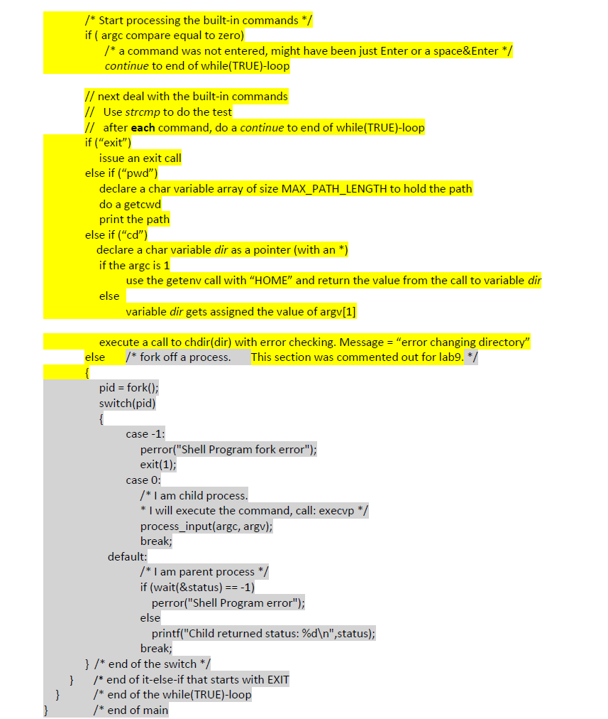 code to handle redirections. The Yellow code is in the shell already.