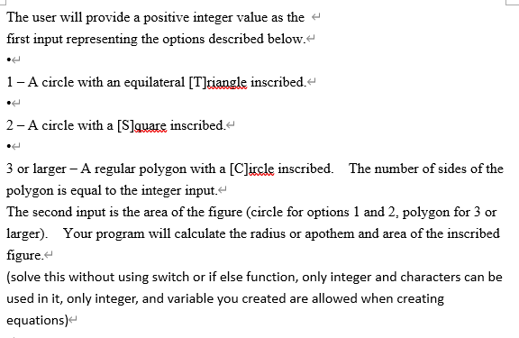  use c to program sample runs: The user will provide a