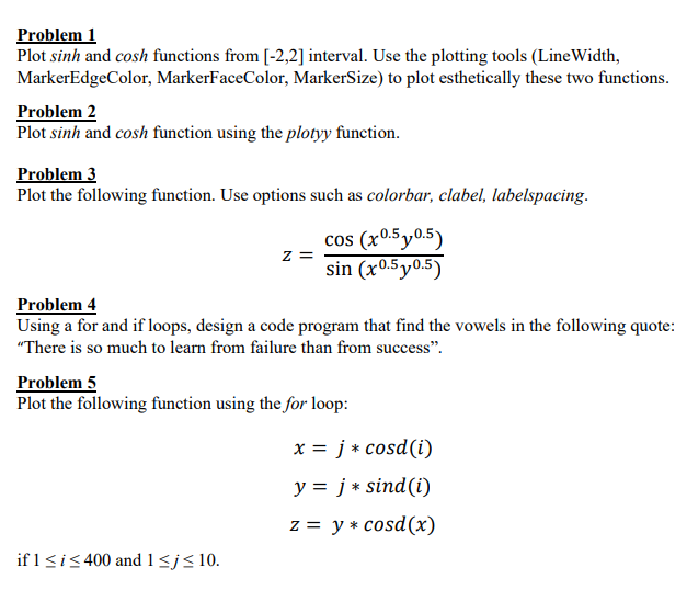  Problem 1 Plot sinh and cosh functions from [-2,2] interval. Use