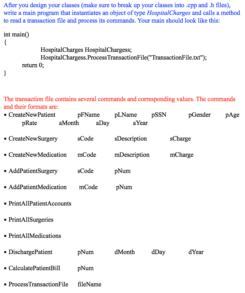 class has the following private attributes: int surgeryCode; string surgeryDescription; double surgeryCharge;