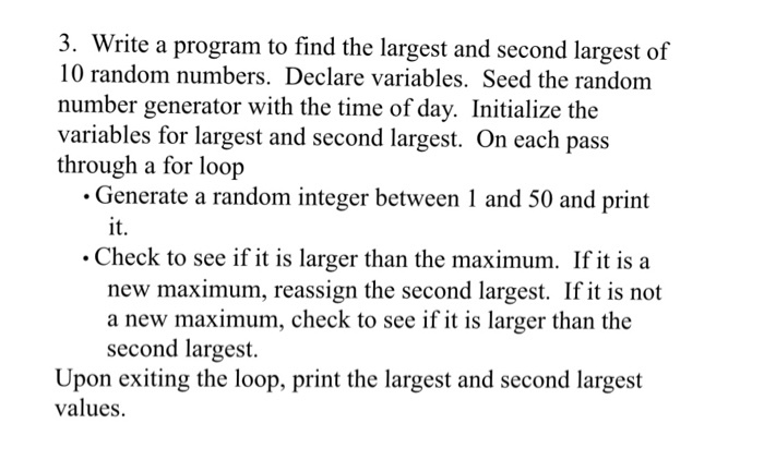  3. Write a program to find the largest and second largest