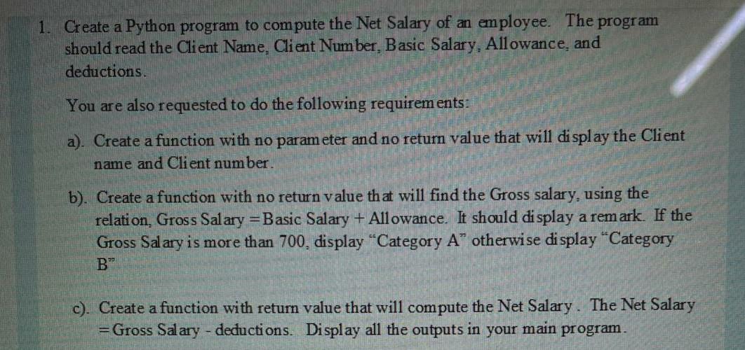  1. Create a Python program to compute the Net Salary of