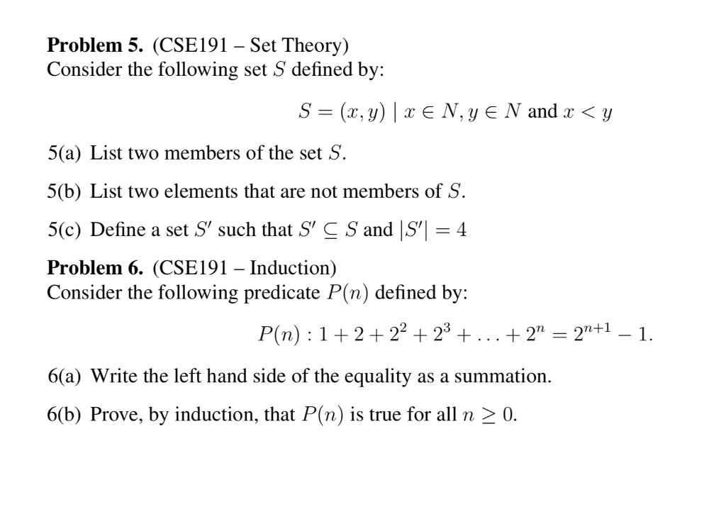 Problem 5. (CSE191 - Set Theory) Consider the following set S