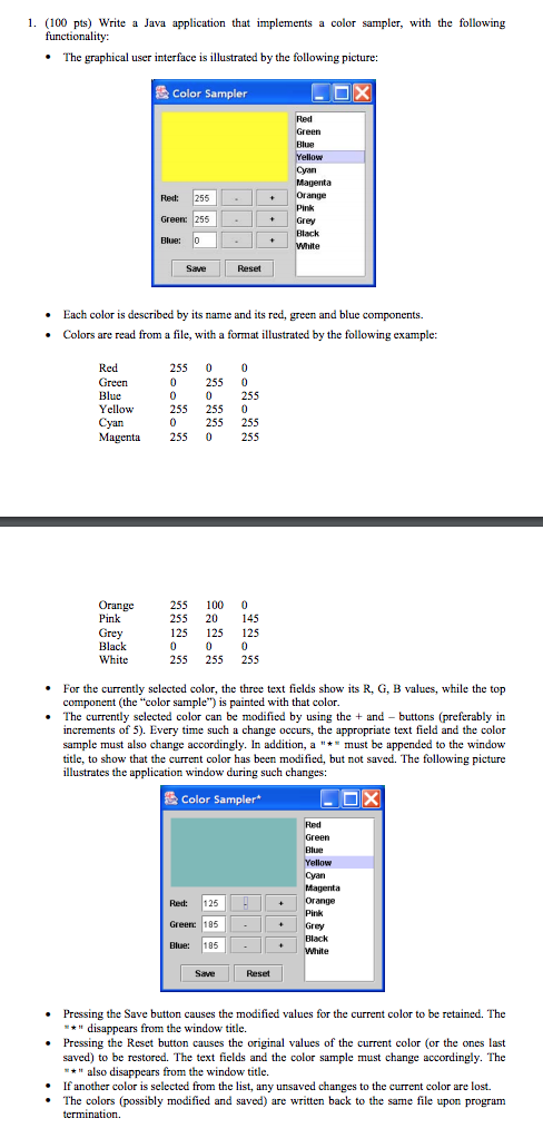  1. (100 pts) Write a Java application that implements a color