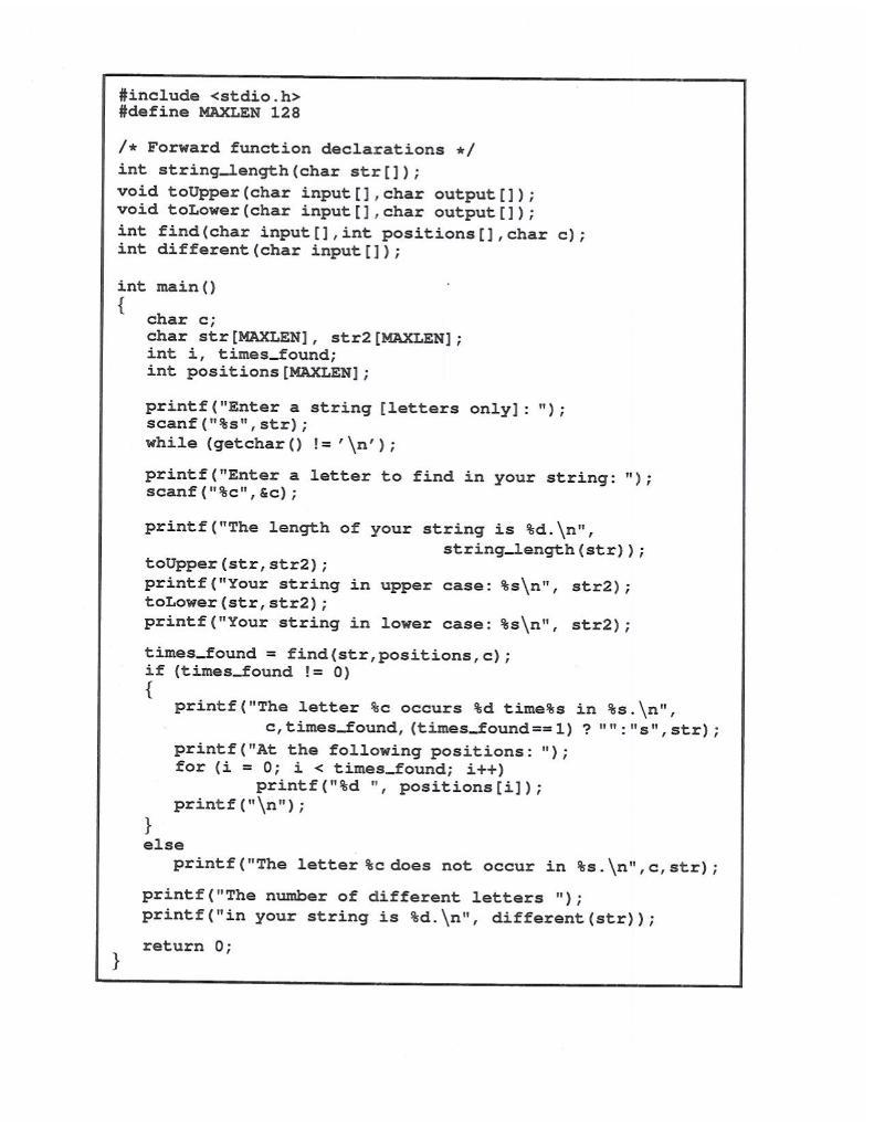 write a C program, called strings.c, that performs some simple string analysis