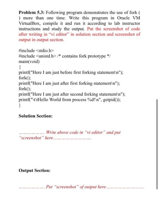 put the picture in solution section of each question. 3. Run the