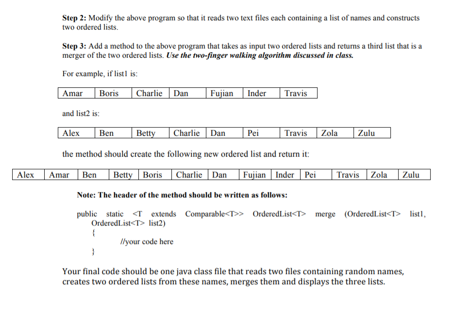 POINTS) This exercise is on the two-finger walking algorithm for ordered lists