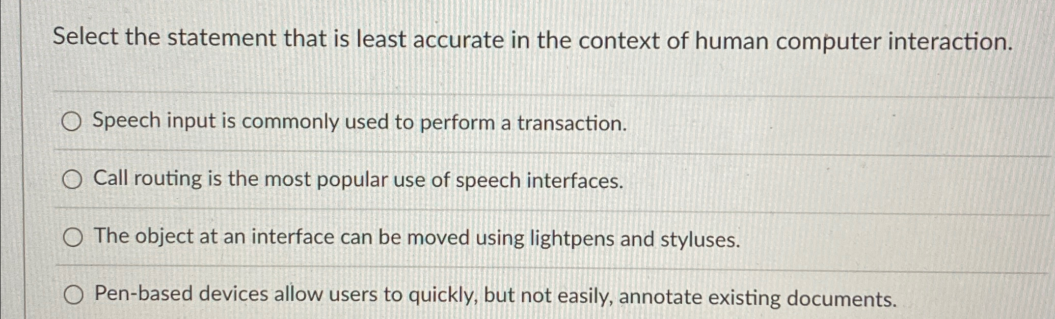  Select the statement that is least accurate in the context of