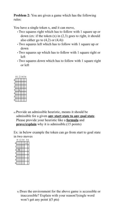 Problem 2: You are given a game which has the following rules: