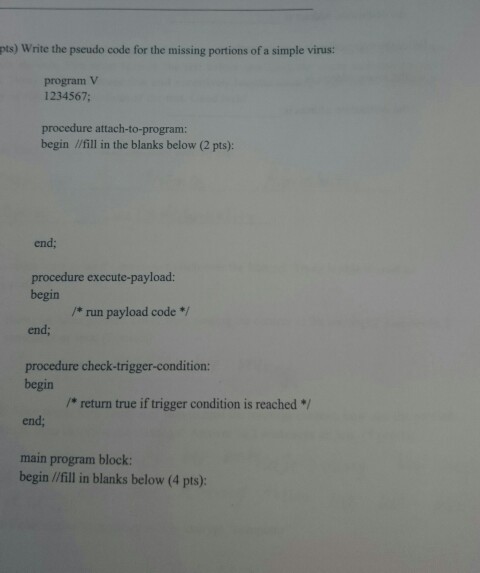 Write the pseudo code for the missing portions of a simple