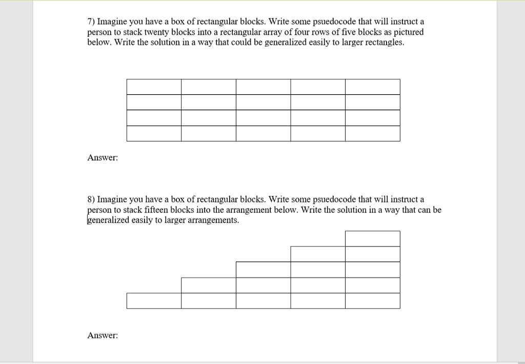 7) Imagine you have a box of rectangular blocks. Write some