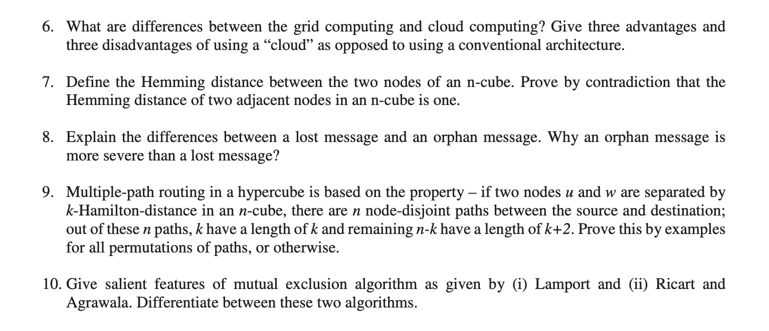  6. What are differences between the grid computing and cloud computing?