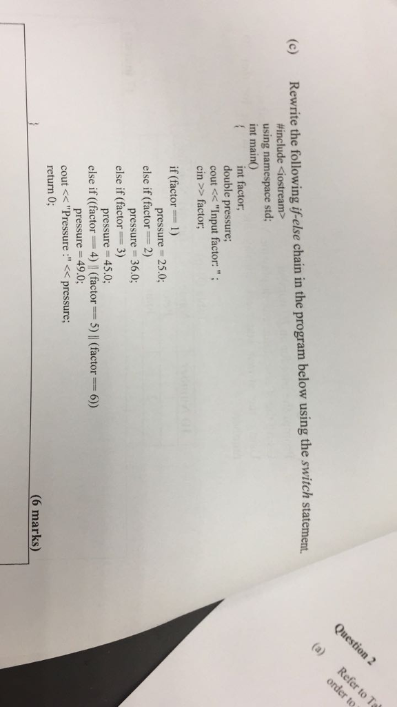 (c) Rewrite the following if-else chain in the program below using