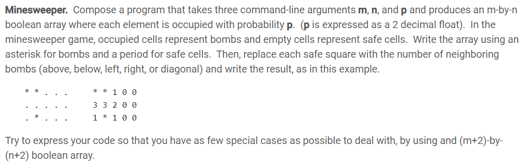  In Python: I appreciate your help! Minesweeper. Compose a program that