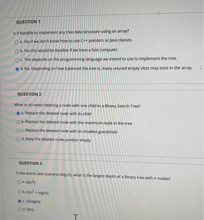  QUESTION 1 Is it feasible to implement any tree data structure