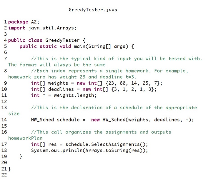 plan out your homework with a greedy algorithm. You are given as