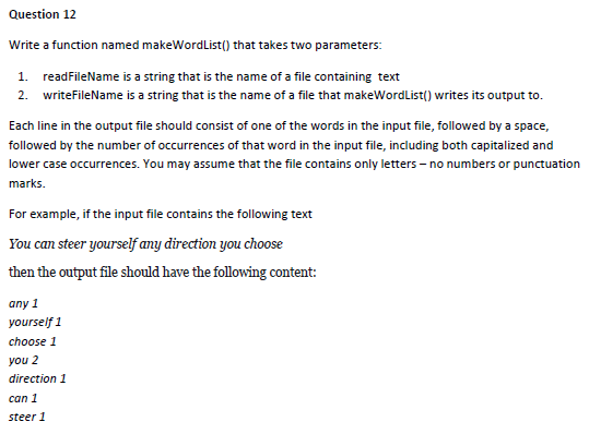 Python 3.6 Question 12 Write a function named makeWordList() that takes two