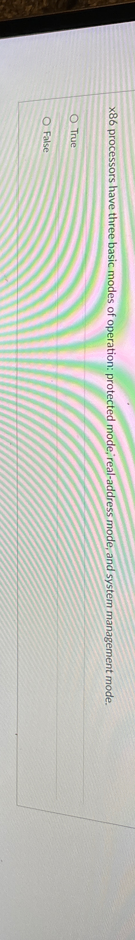  x86 processors have three basic modes of operation: protected mode; real-address