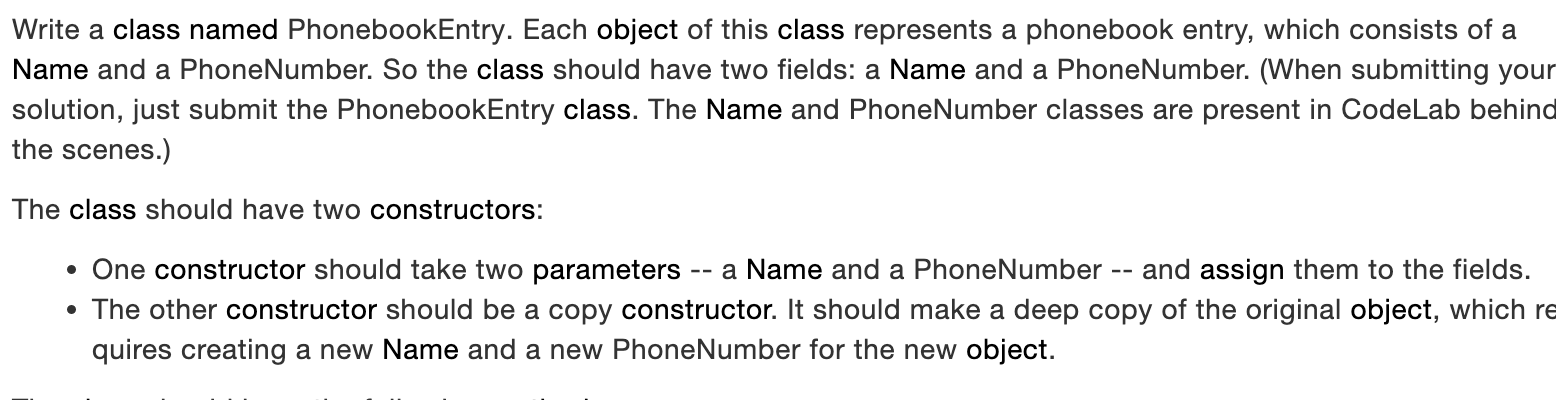 Please show work in java Write a class named PhonebookEntry. Each object