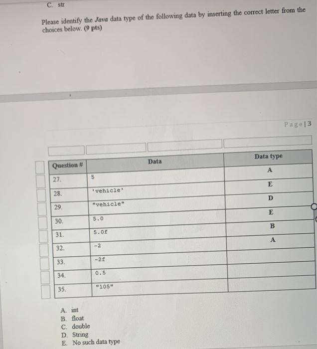  C. str Please identify the Java data type of the following
