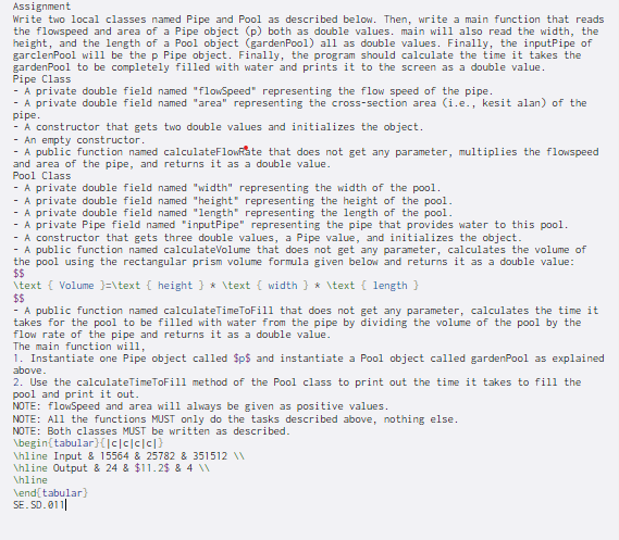  Assignment Write two local classes named Pipe and Pool as described