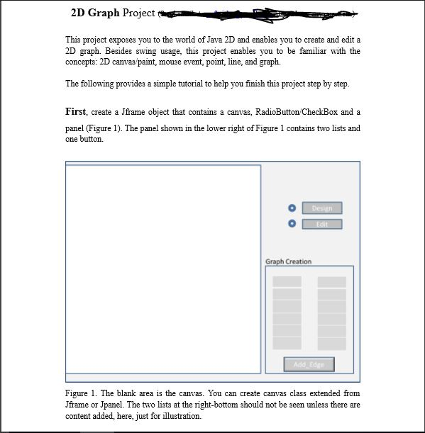 JAVA or C++ 2D Graph Project This project exposes you to the