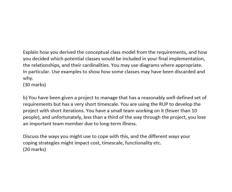  Explain how you derived the conceptual class model from the requirements,