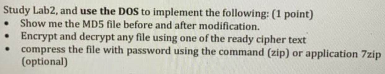 Study Lab2, and use the DOS to implement the following: (1