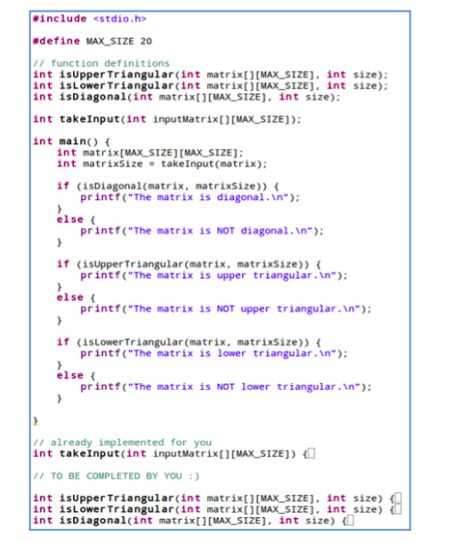 Matrix Problem: For this problem, you are going to implement three functions
