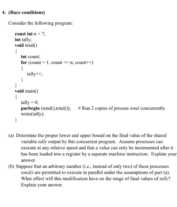  Functional programming: 4. (Race conditions) Consider the following program const int