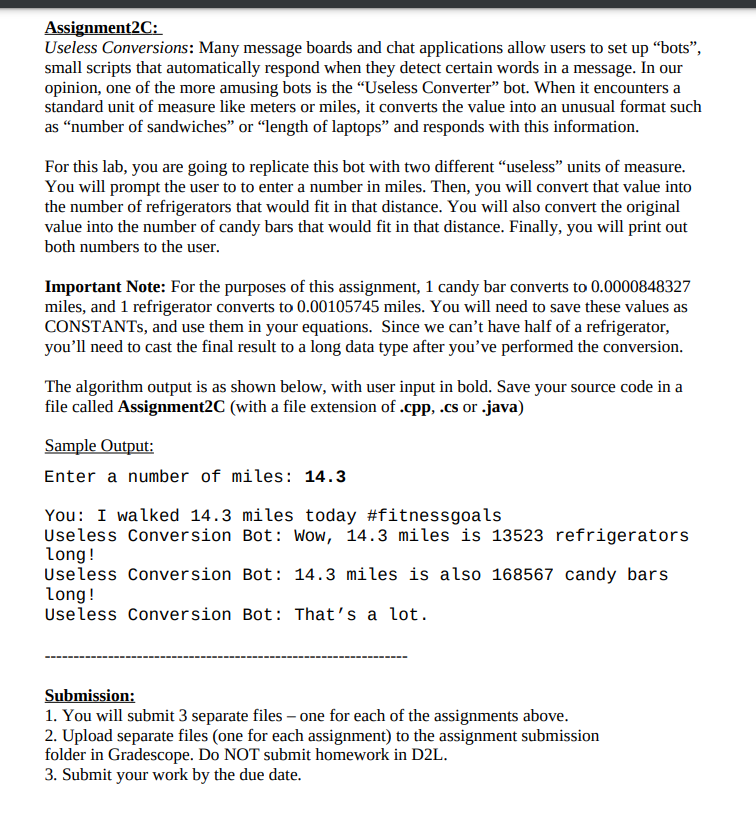 In C# please and with the instructions! Assignment2C: Useless Conversions: Many message