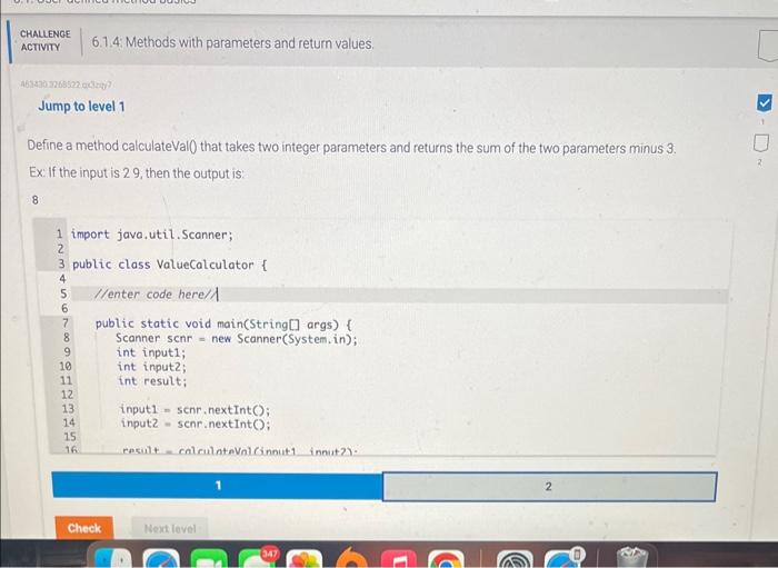 attached ! Thank you Jump to level 1 Define a method calculateval0