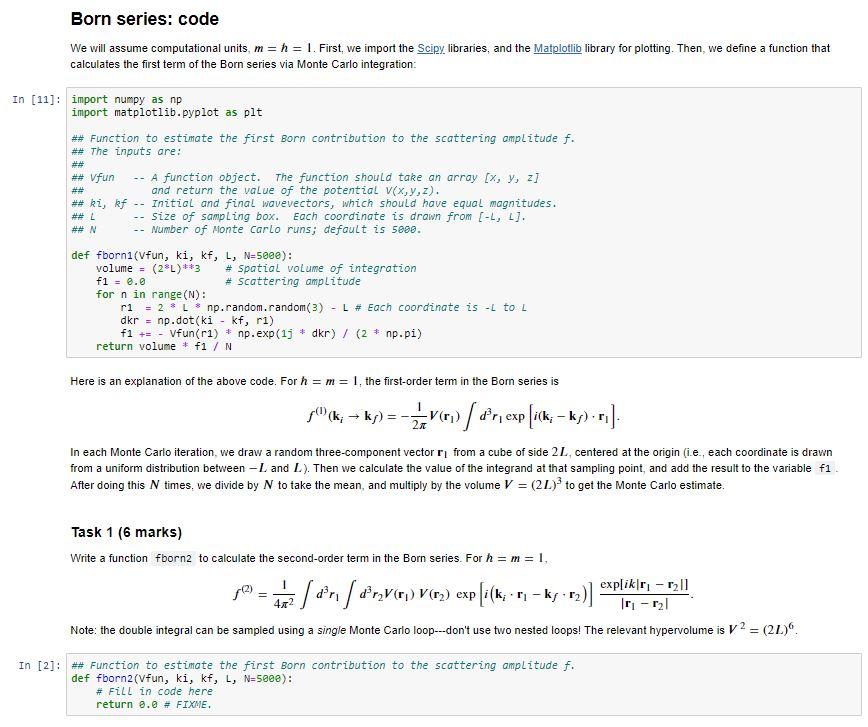  Born series: code We will assume computational units, m= h =